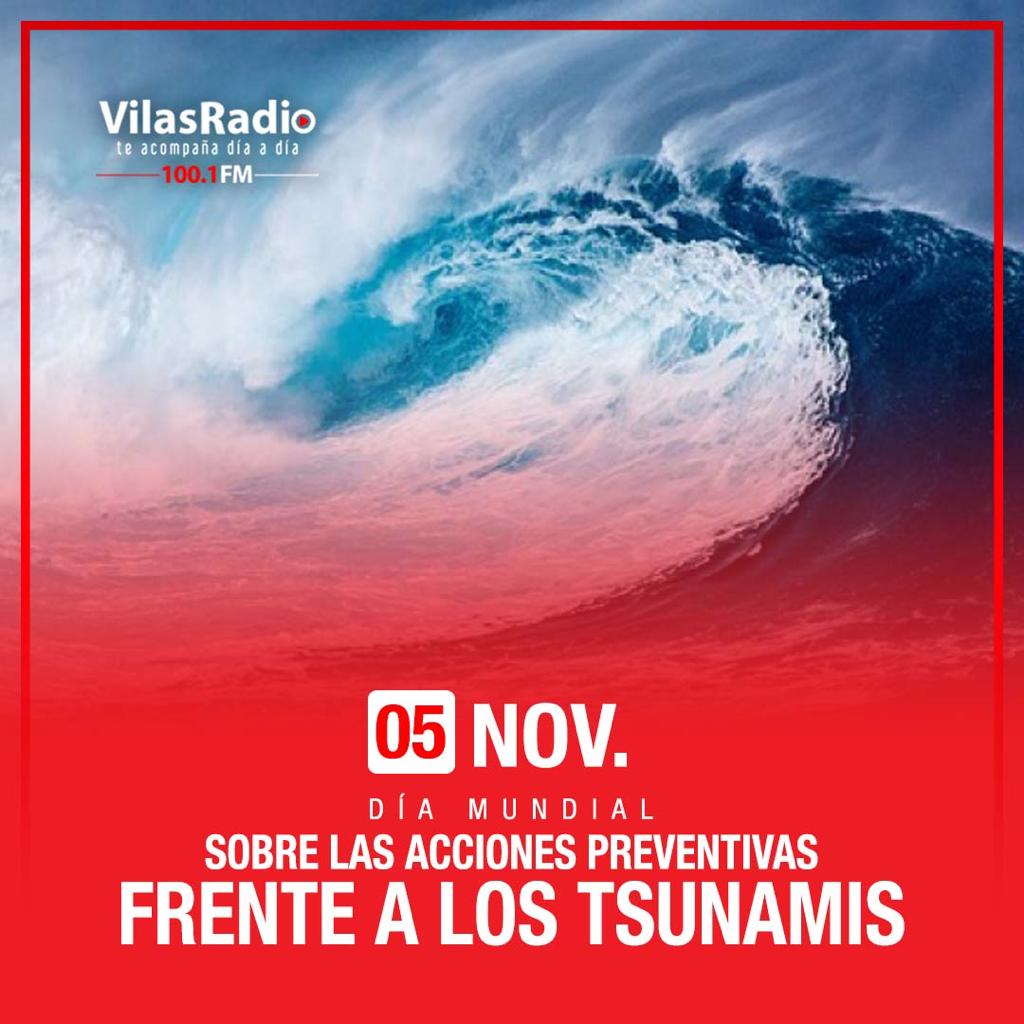 HOY ES EL DÍA DE LA PREVENCIÓN DE LOS TSUNAMIS Vilas Radio